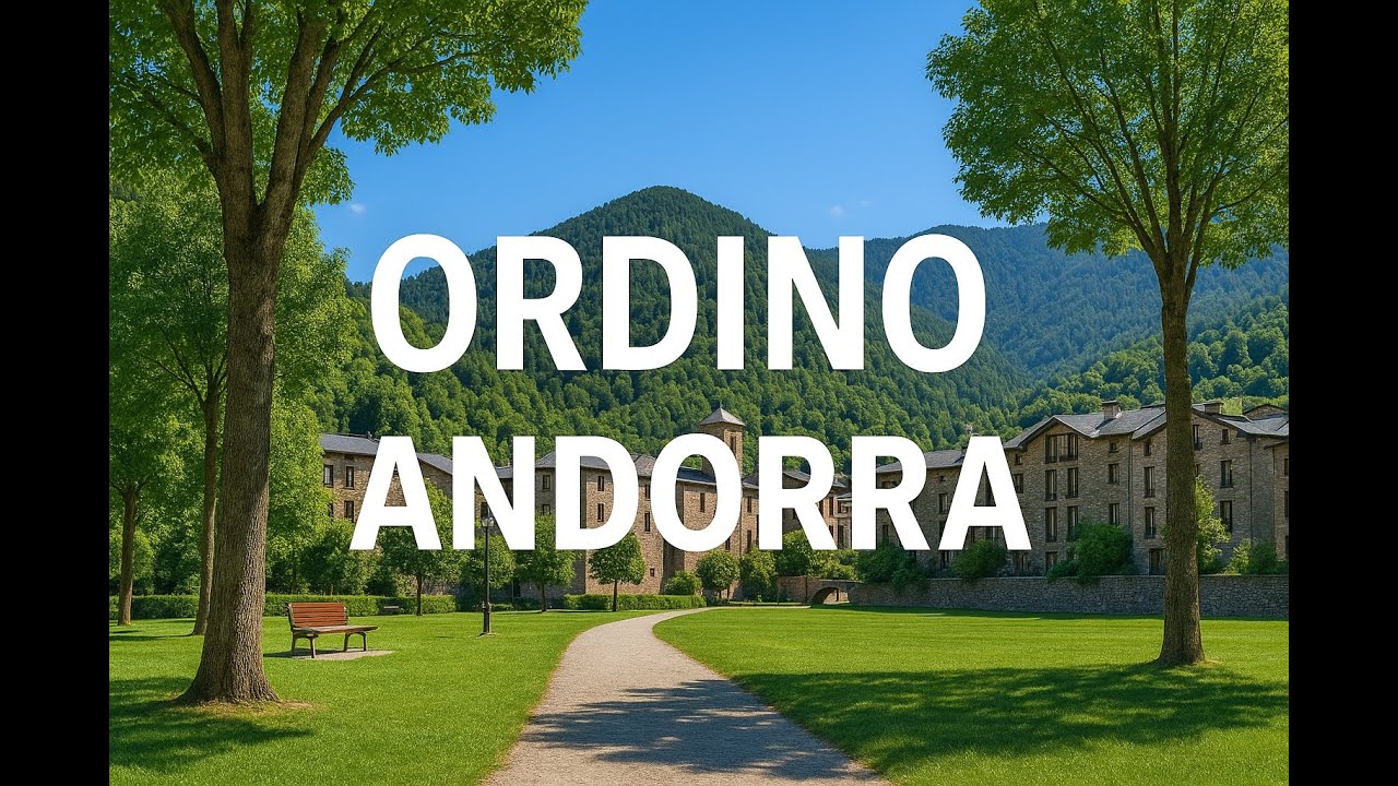 🇦🇩 ANDORRA. Relaxing walk through ORDINO | Prat del Call Park and Square
