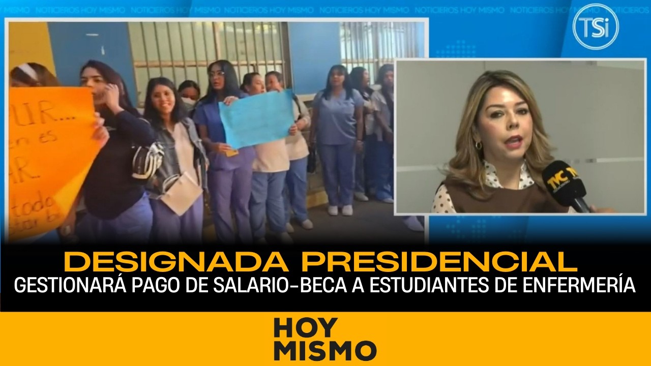 Designada presidencial dará trámite a falta de pago de su salario-beca a estudiantes de enfermería