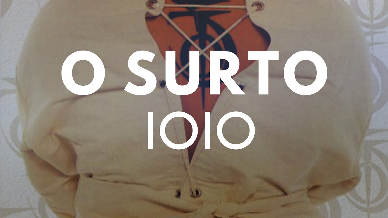 O Surto | IOIO