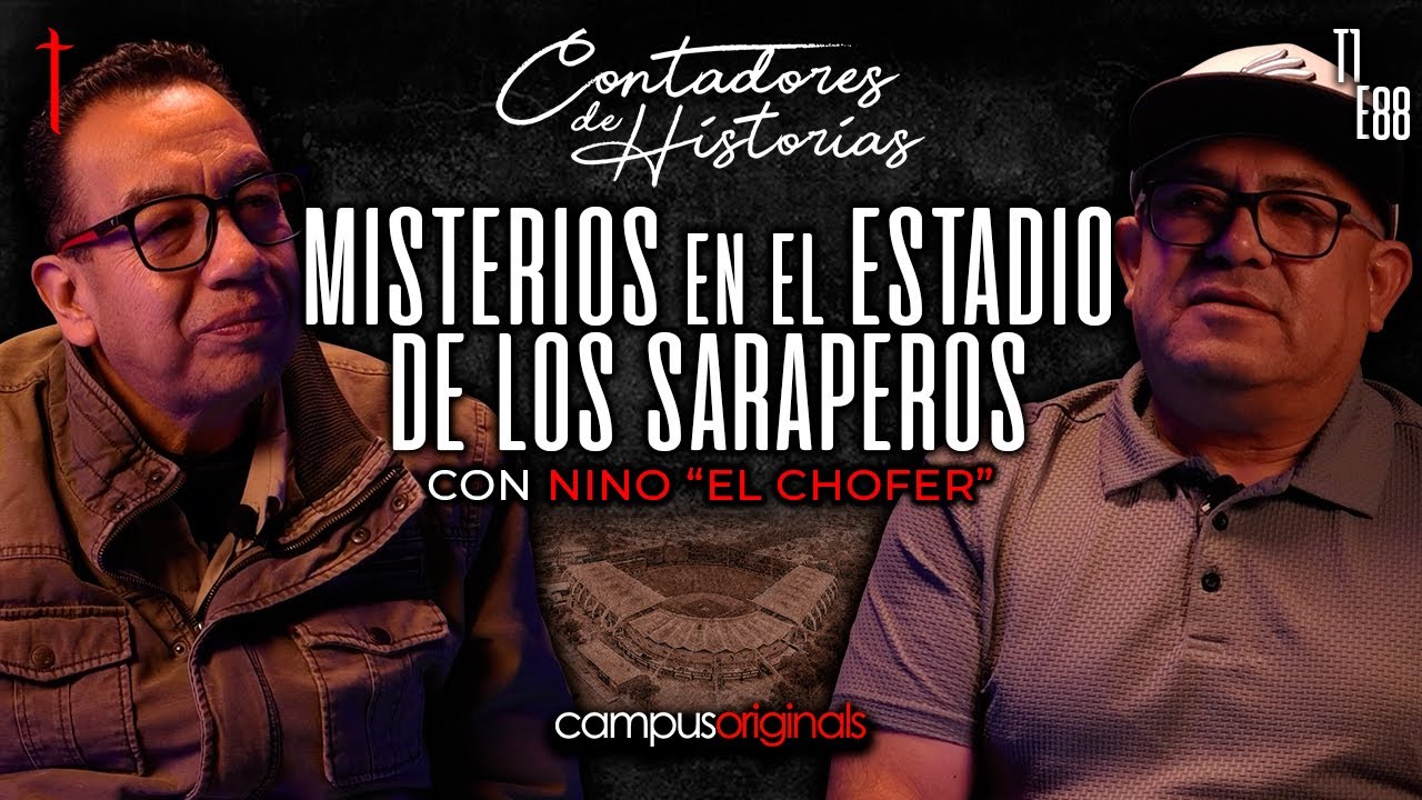 Contadores de Historias con Nino: Misterios en el estadio de Saraperos