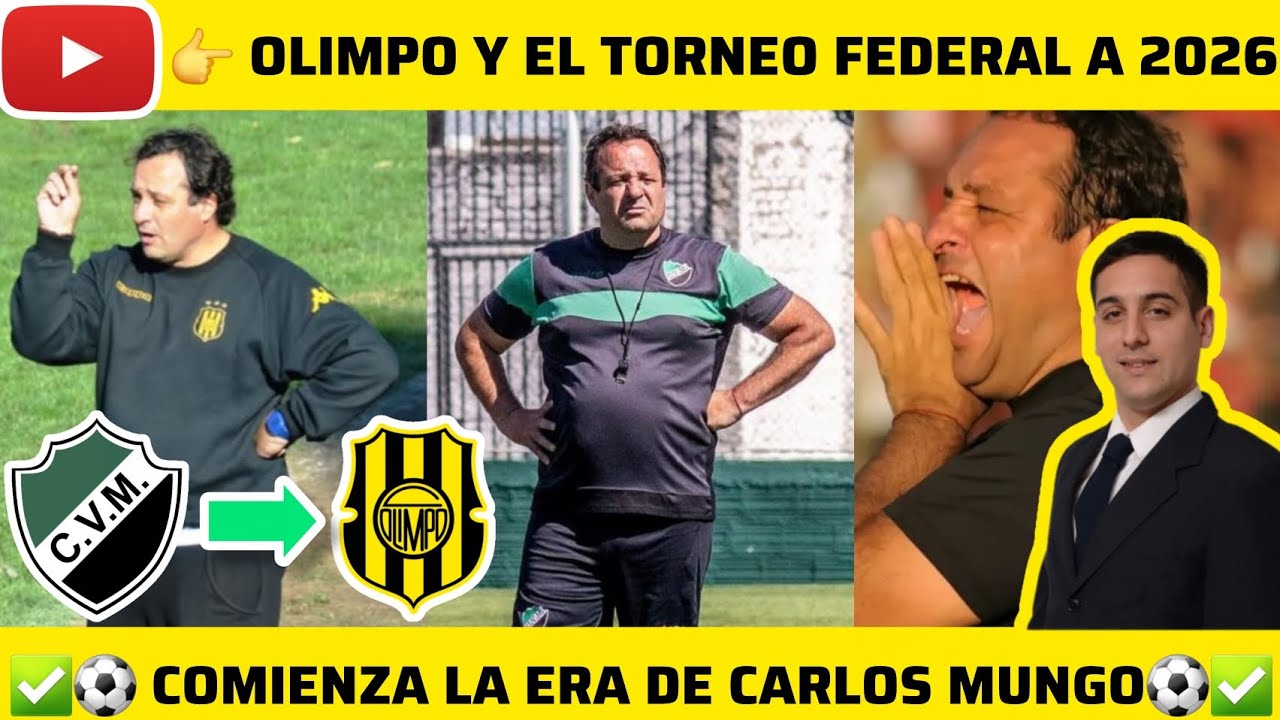 ⚽️ OLIMPO 2026: COMIENZA LA ERA DE CARLOS MUNGO.