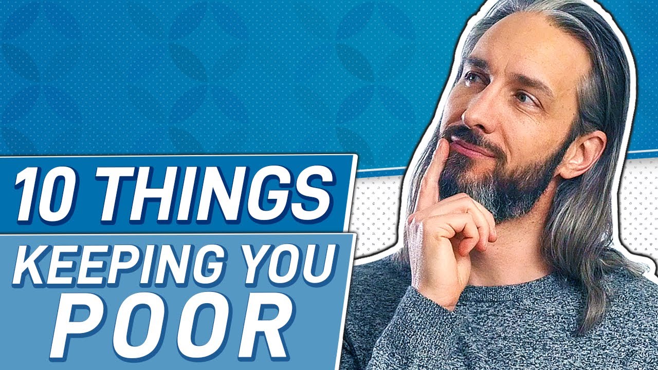 10 Money Habits That Keep You Poor (STOP SELF SABOTAGE) / Garrett Gunderson