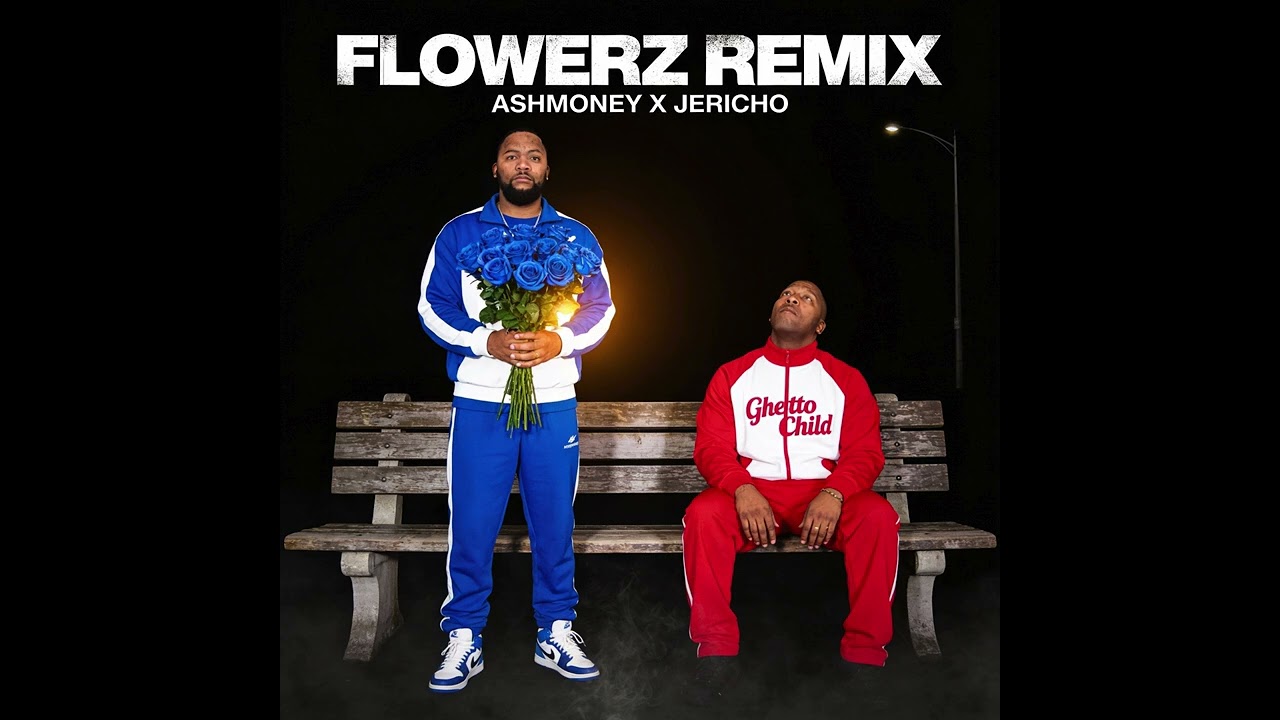 JERICHO X ASHMONEY - FLOWERZ REMIX