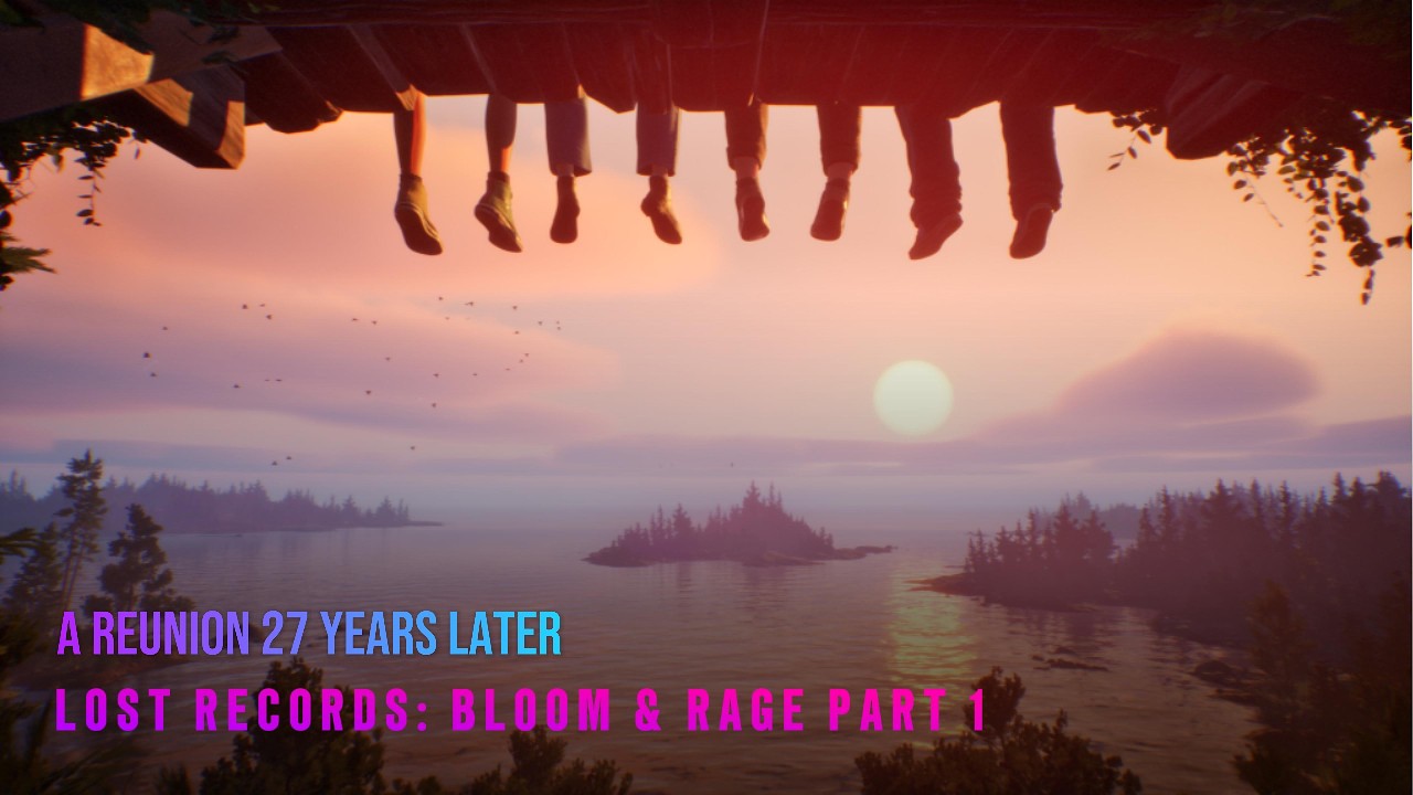 A REUNION.. 27 YEARS LATER | LOST RECORDS: BLOOM & RAGE PART 1 | NO COMMENTARY WALKTHROUGH (PS5)