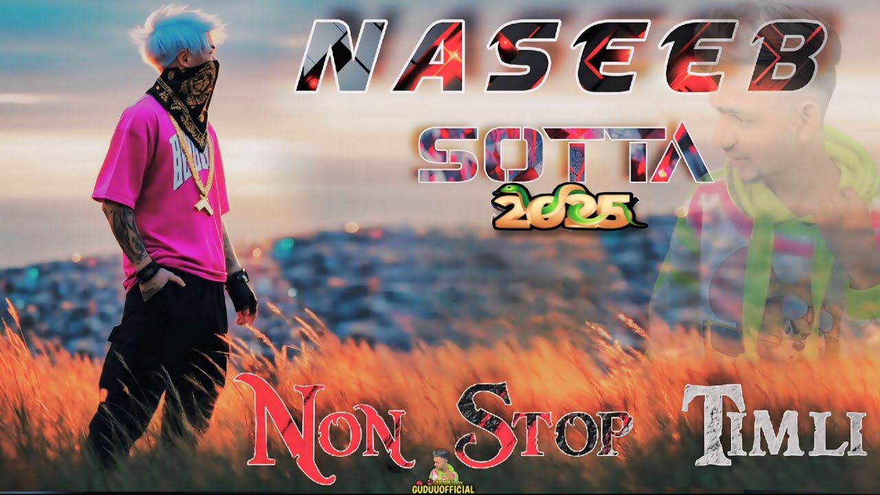 NASEEB SOTTA: NEW 🆕टोन :२०२५   