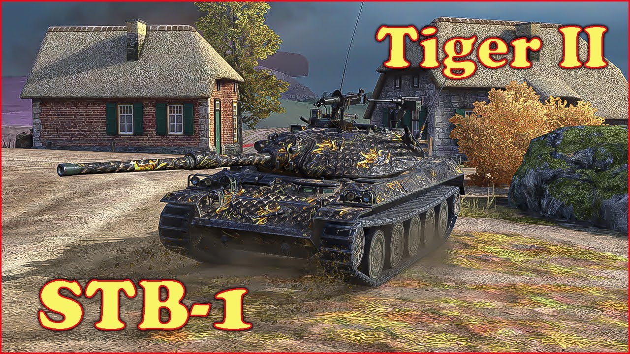 STB-1, Tiger II - WoT Blitz UZ Gaming