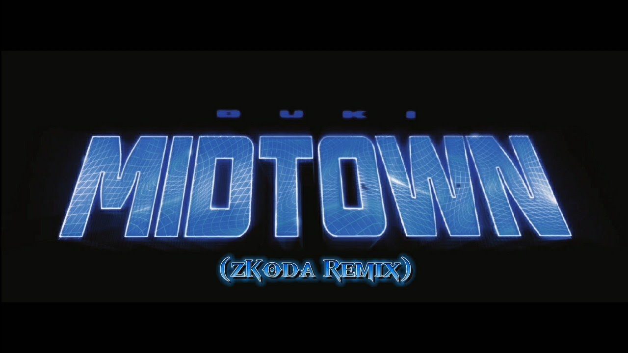 Duki - Midtown (zKoda Remix)
