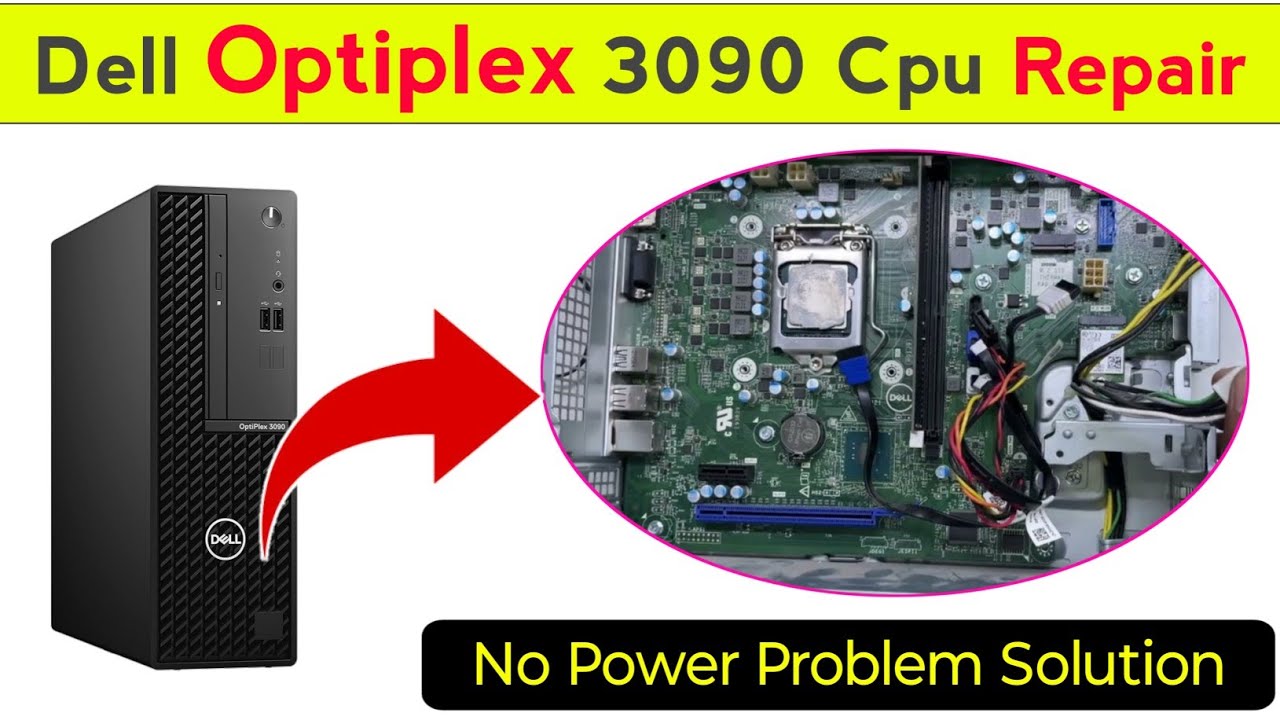 Dell सीपीयू Motherboard Repair कैसे करे | Dell Cpu Motherboard No Power On Problem | Dell Cpu Repair