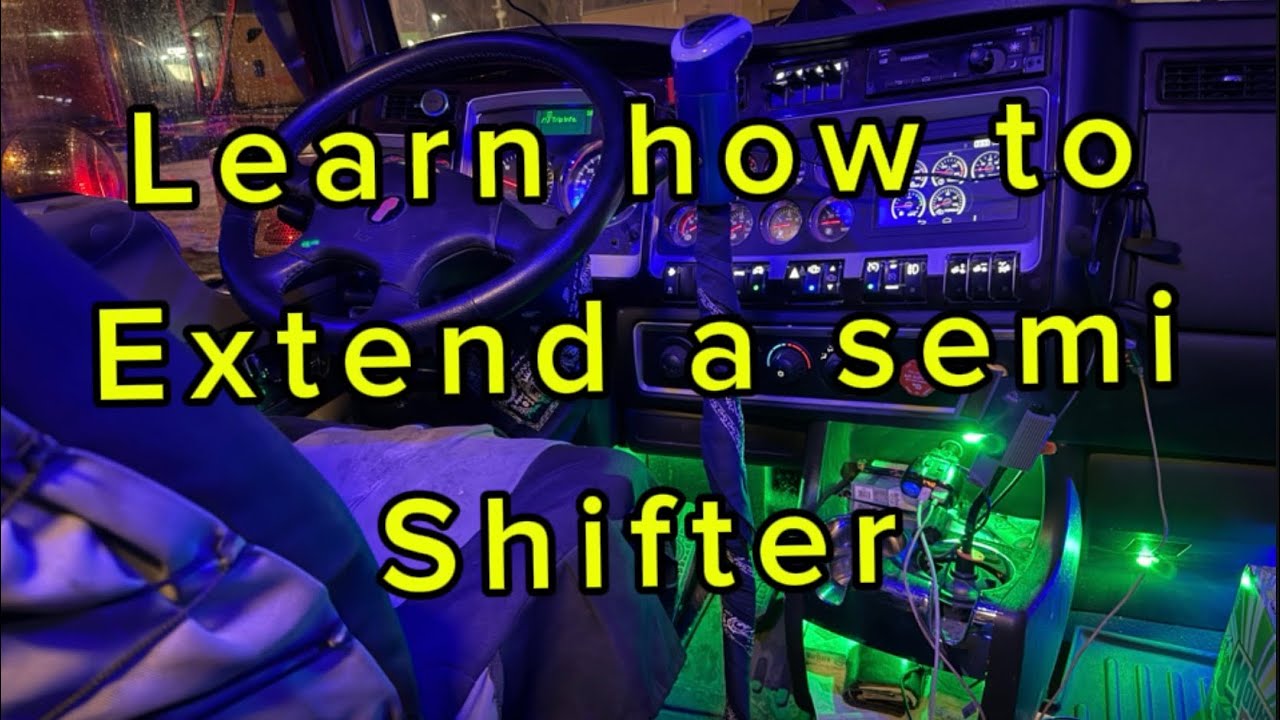 How to extend a shifter on a semi