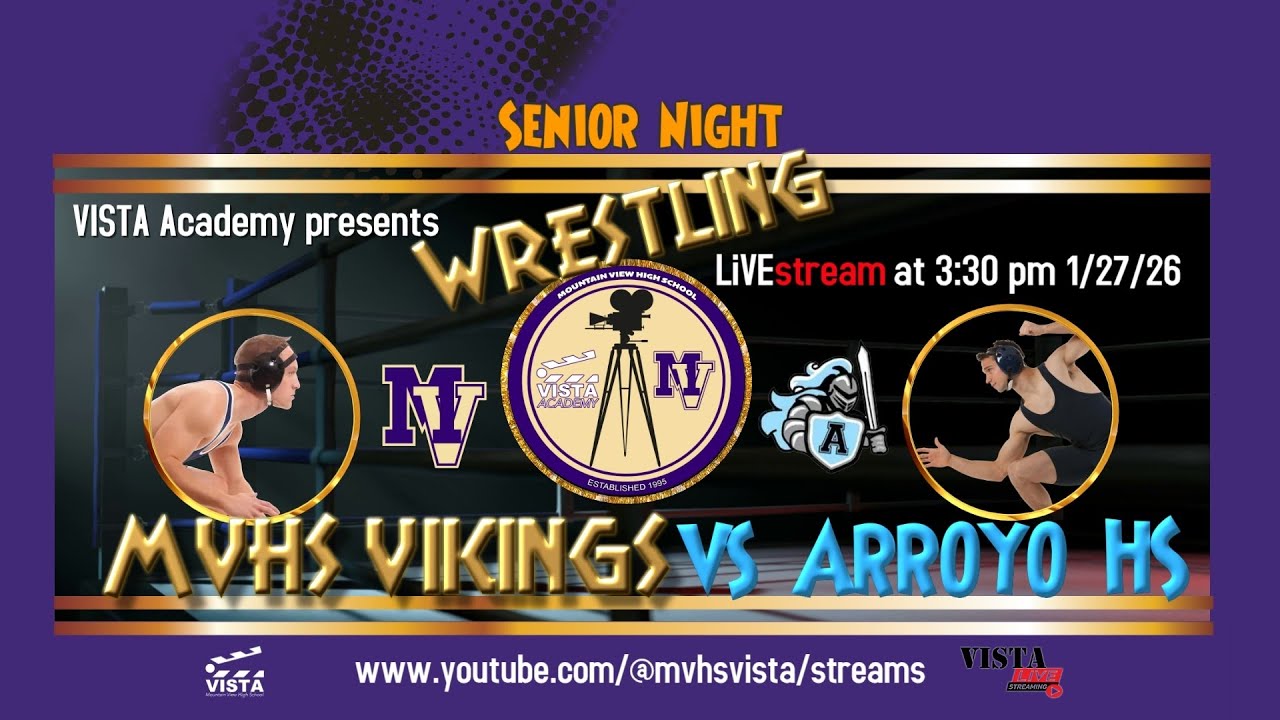 MVHS Wrestling vs Arroyo