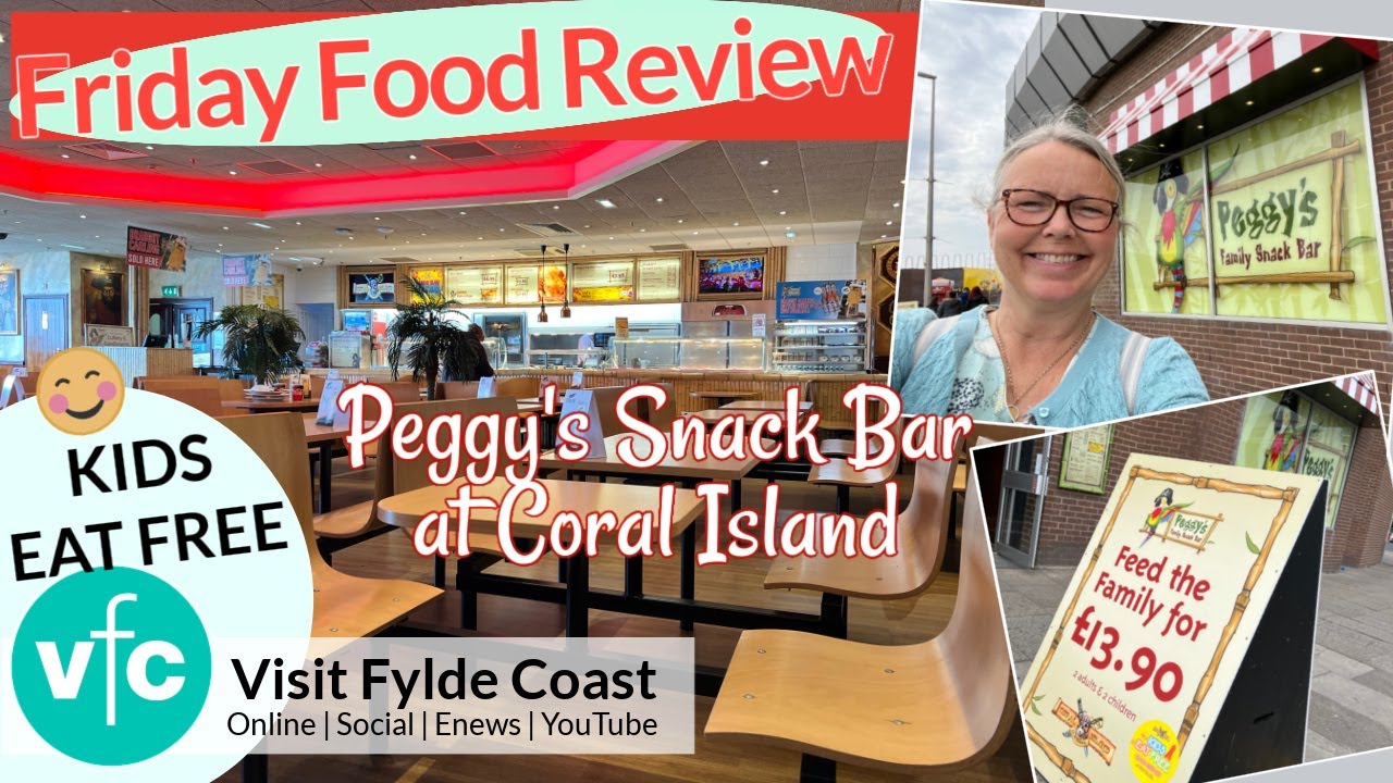 Food Review Friday | where Kids eat FREE | Peggy's Snack Bar at Coral Island Blackpool