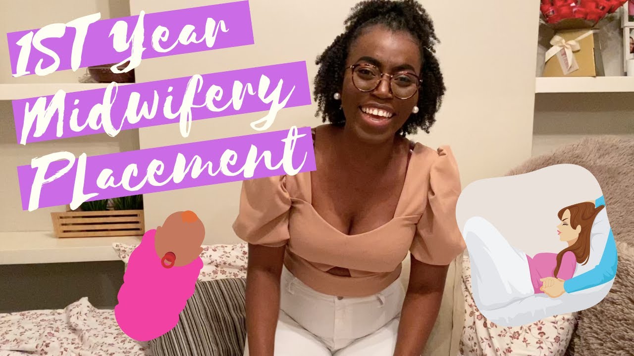 1st Year Midwifery Placement (UK)