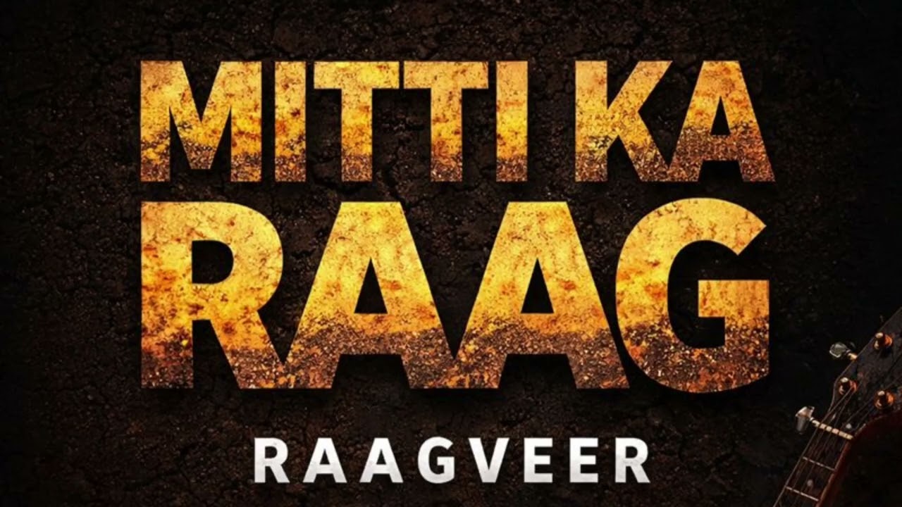 Mitti Ka Raag | Powerful Bollywood Song | Desi Folk Banjo Beats | Raagveer Music