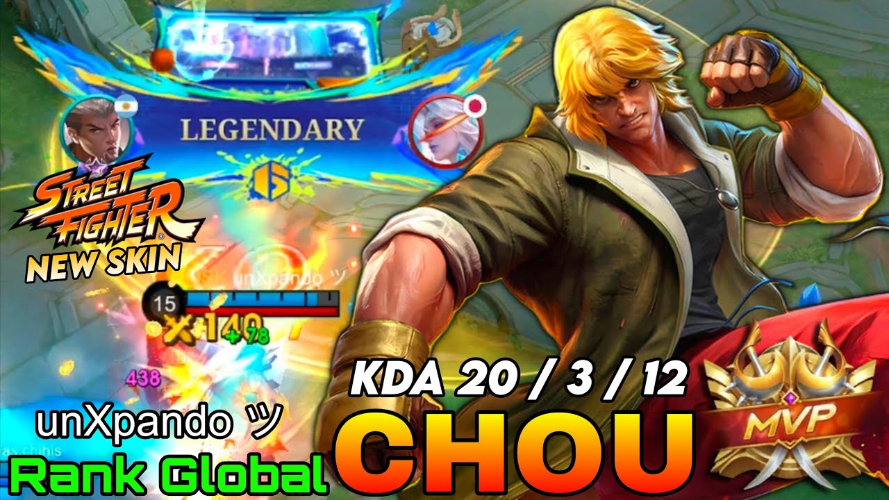Ken x Chou New STREET FIGHTER Skin Gameplay - Top Global Chou by unXpando ツ - Mobile Legends