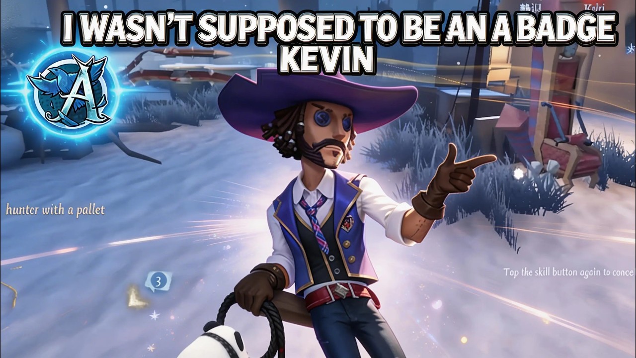 I Wasn’t Supposed to Be an A Badge Kevin… | Identity V