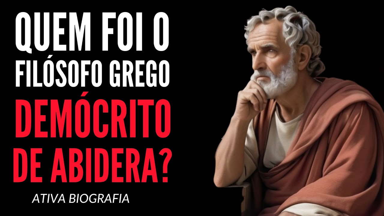 Quem foi o fil&oacute;sofo grego Democrito de Abidera?