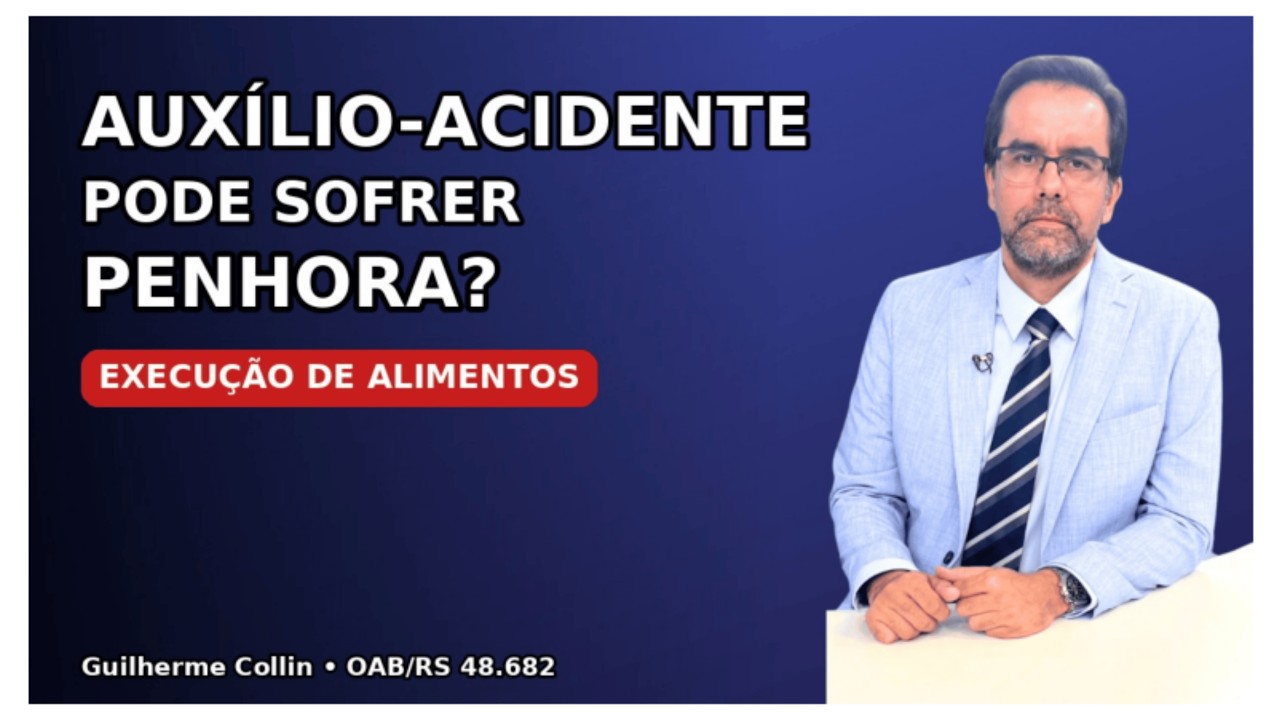 Auxílio-acidente pode sofrer penhora? (Execução de alimentos)