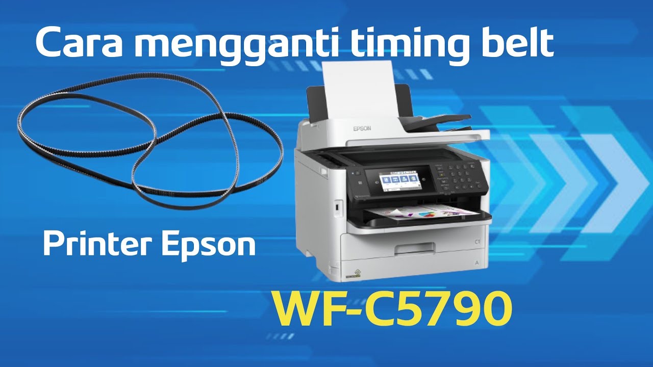 Cara mengganti timing belt Printer Epson WF-C5790