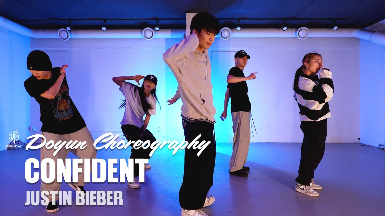 CONFIDENT - JUSTIN BIEBER / DOYUN Choreography / Urban Play Dance Academy
