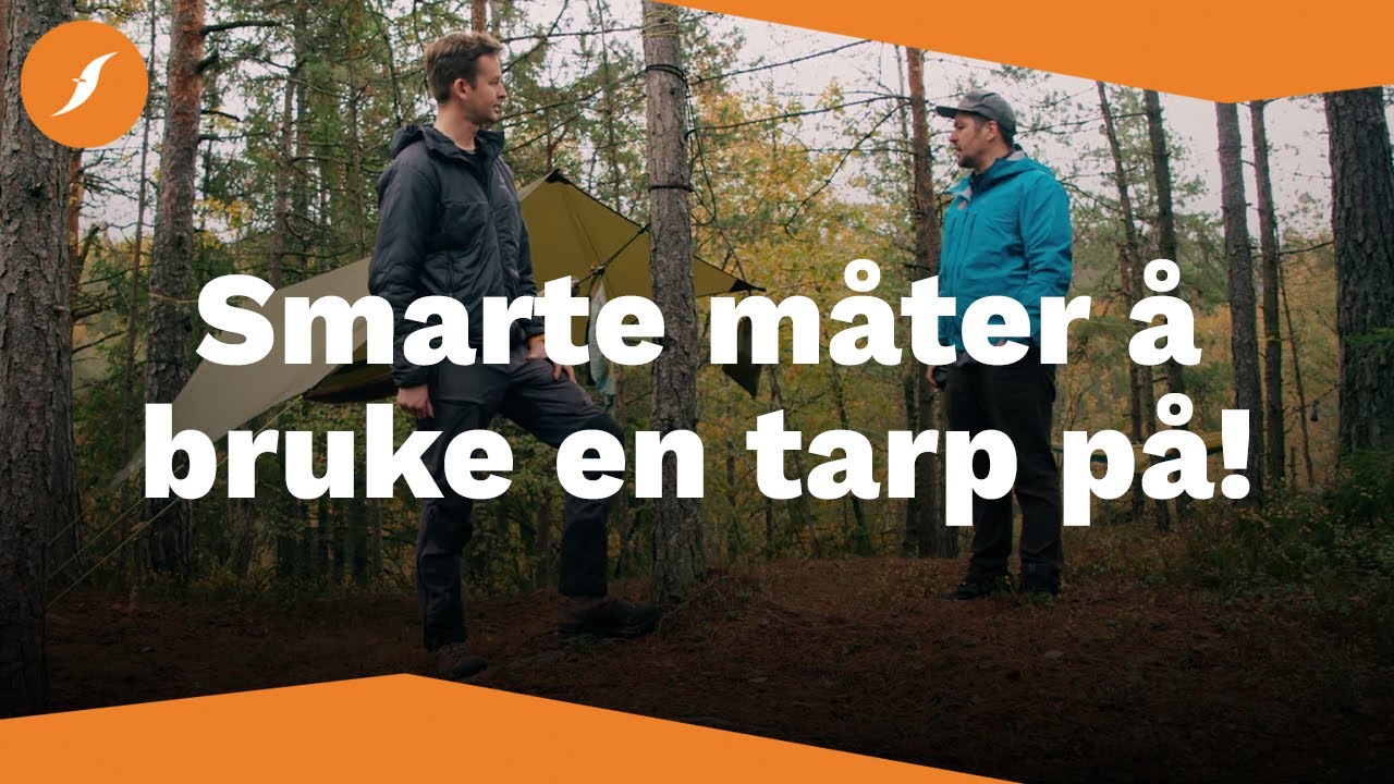 Smarte måter å bruke en tarp på | Fjellsport.no