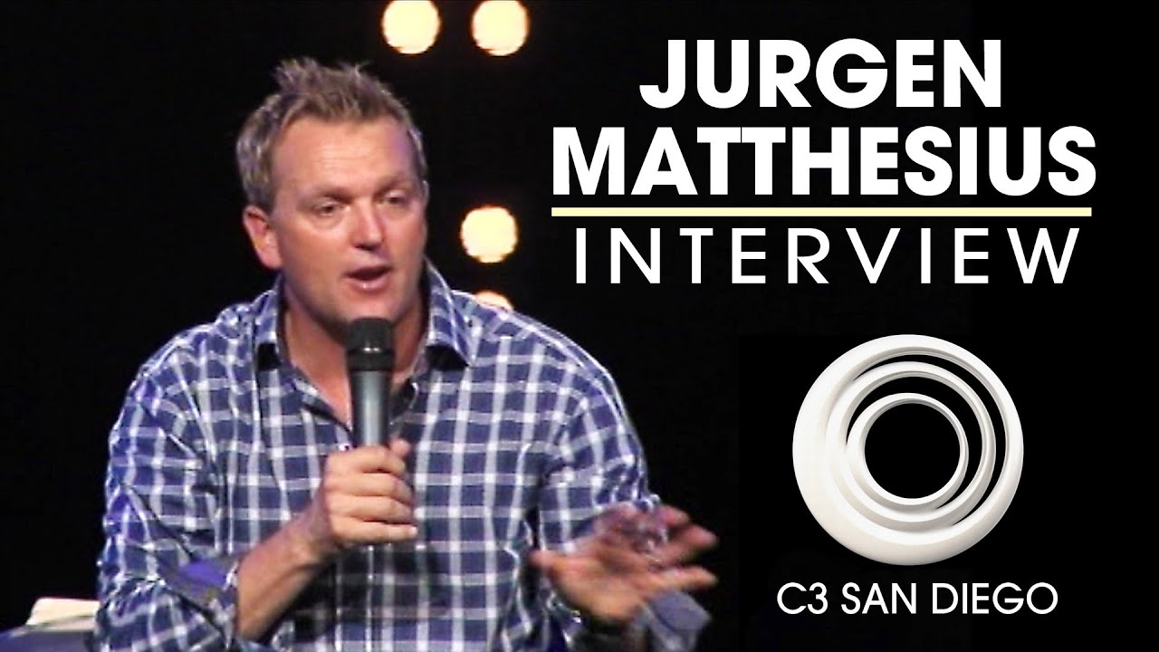 Jurgen Matthesius Interview | Leadership Tips and The Story of C3 Church San Diego