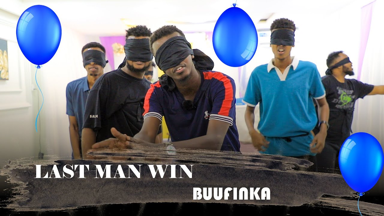 LAST MAN WIN QOFKA UGU DAMBEEYO EE AAN LAGA BAJIN BUUFINKA AYA KU GUULEESANAYO 20 DOLLAR