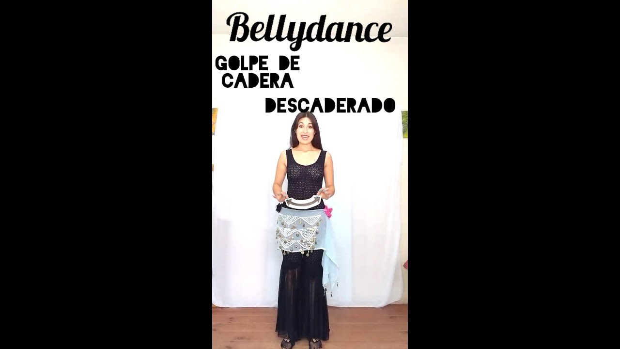 GOLPE DE CADERA Y DESCADERADO. Por qué se confunden? EXPLICACIÓN pasos de Bellydance
