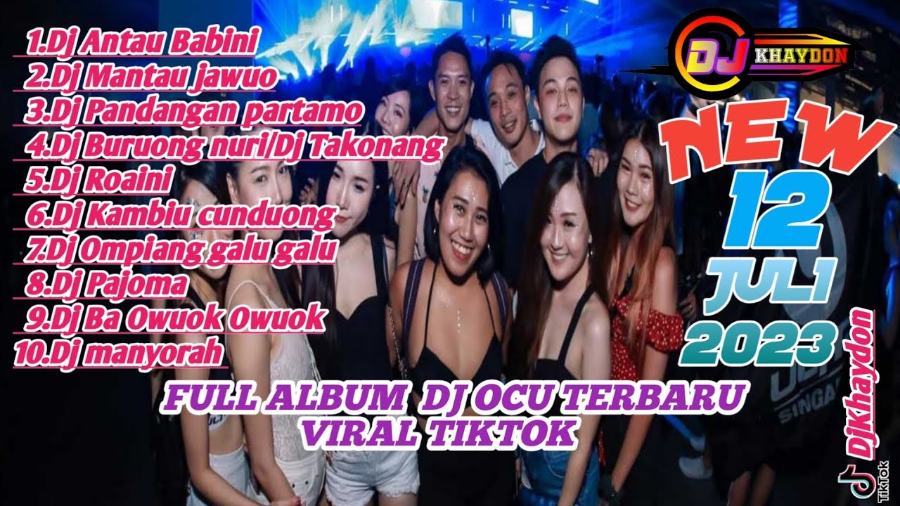 FULL ALBUM #laguocu #DJOCU KAMPAR TERBARU #djviraltiktok  2023