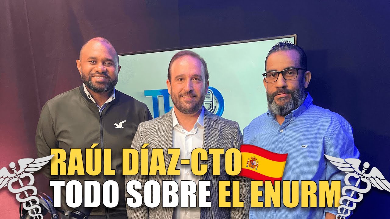 Raúl Díaz-CTO Todo sobre el ENURM