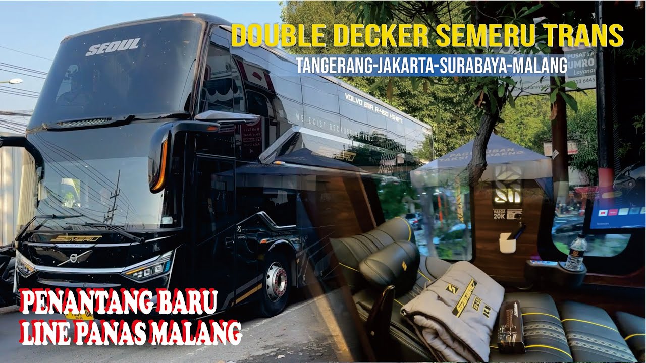 TAHTA TERTINGGI BUS SLEEPER | SEMERU TRANS RUTE TANGERANG - JAKARTA - SURABAYA - MALANG