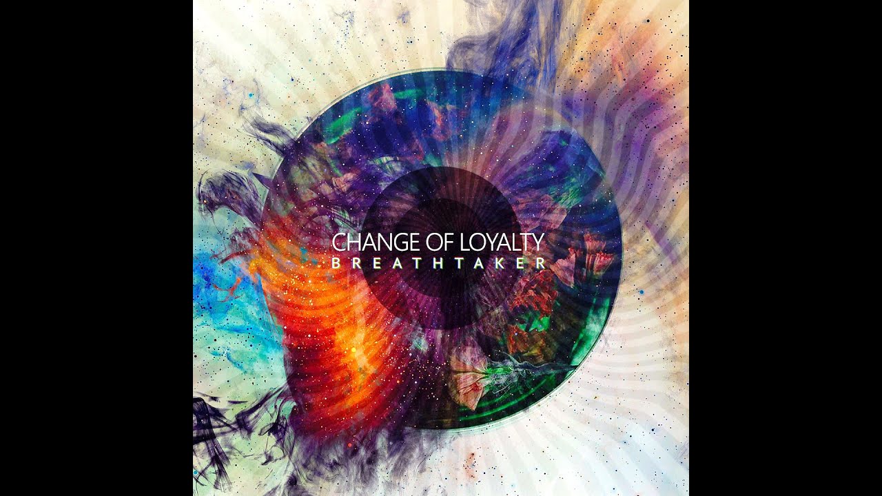 Change Of Loyalty - Breathtaker (2015) FULL ALBUM STREAM