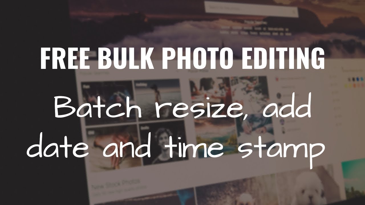 Batch Resize, add Date and Time Stamp photos