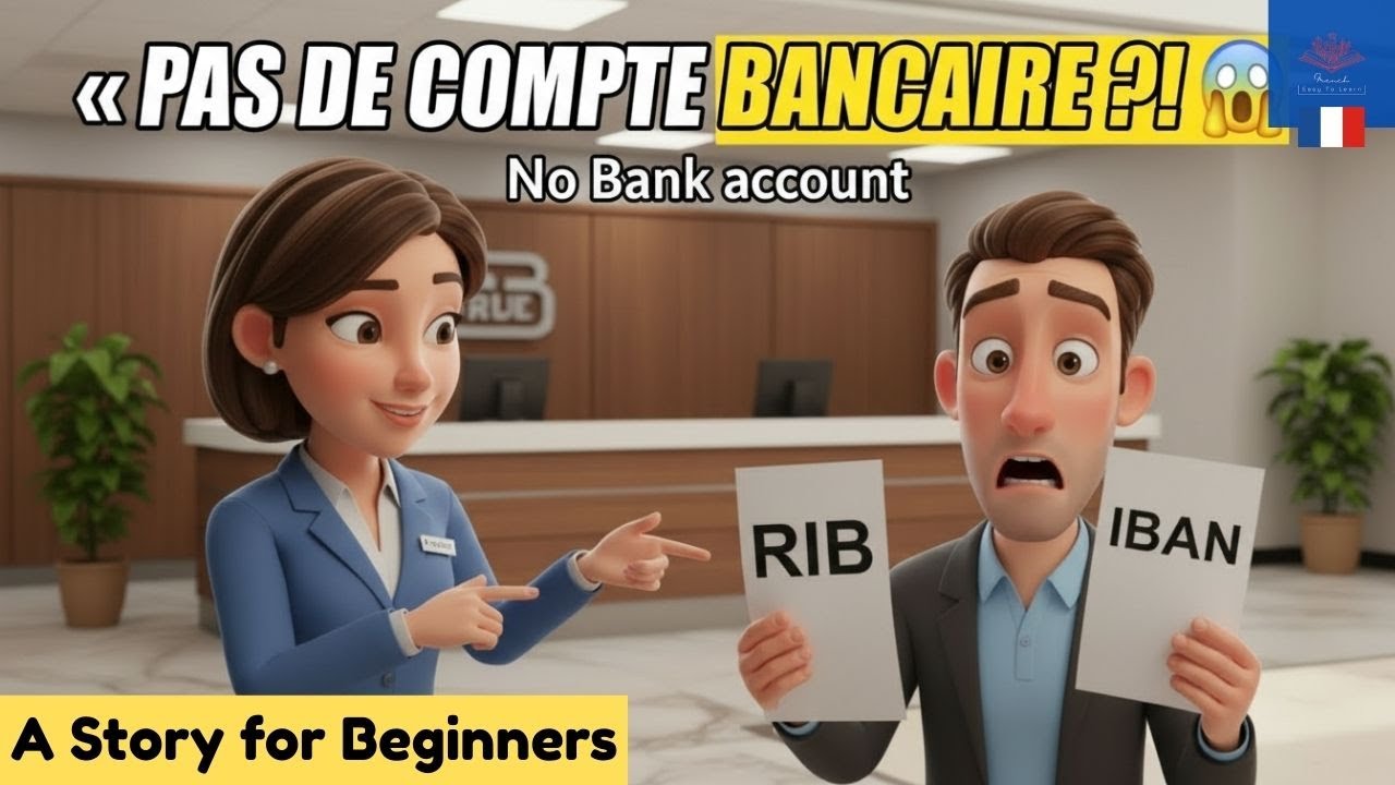 🇫🇷 No Bank Account?! | Opening a Bank Account in France | Learn French with a Funny Story