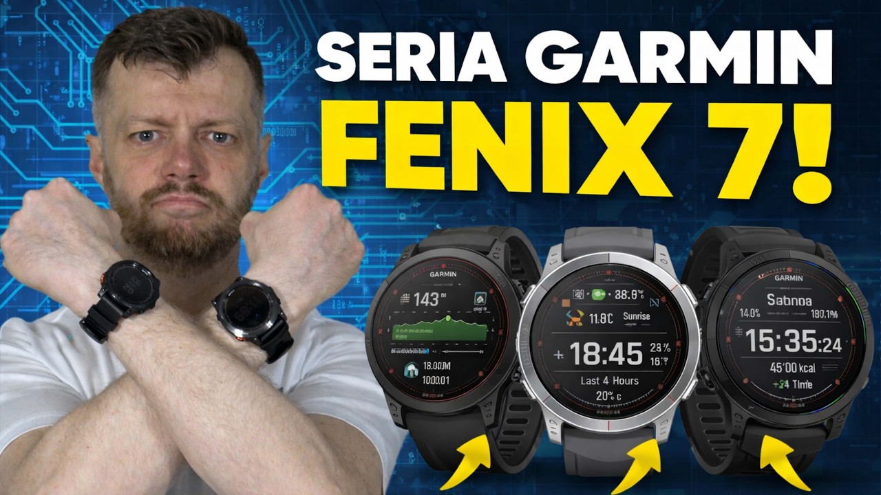 Garmin Fenix 7, 7 Pro, 7X | przegląd serii