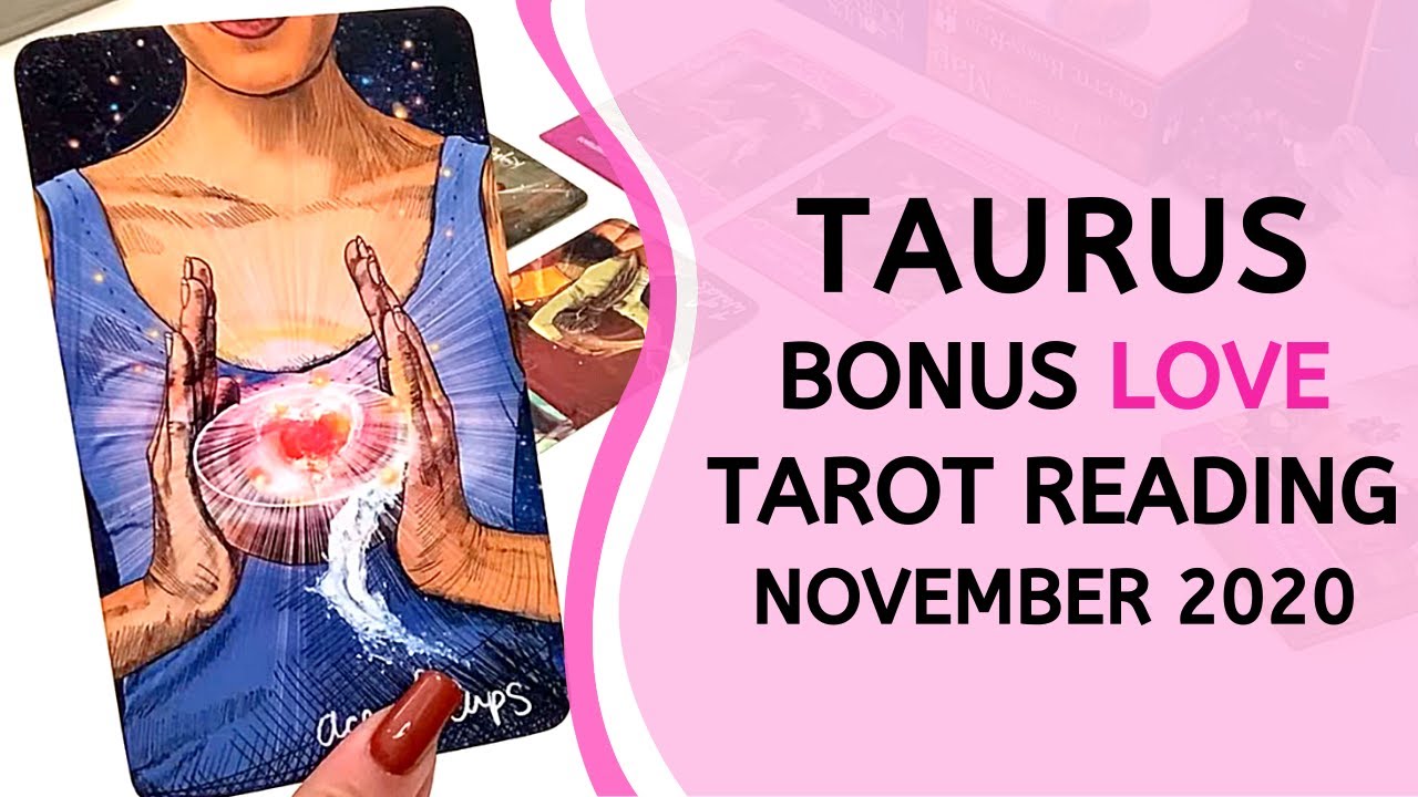 TAURUS BONUS ❤️ They Want to Talk, They Miss You. 😔 ~ Love Tarot Reading November 2020