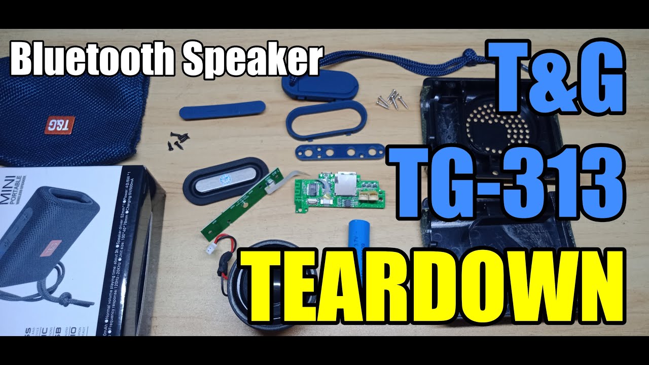 T&G TG313 (TEARDOWN / DISASSEMBLY) Bluetooth Speaker