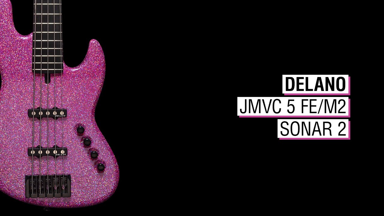 Delano JMVC 5 FE/M2 + Sonar 2 - Maruszczyk Elwood L5a 35