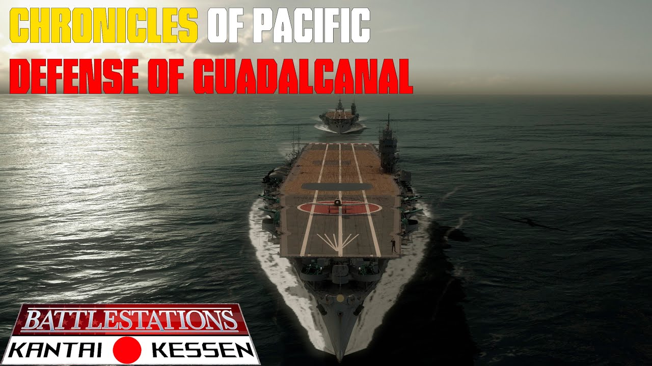Defense Of Guadalcanal | Battlestations Chronicles of Pacific