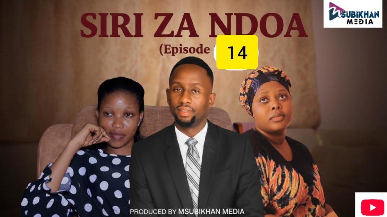 SIRI ZA NDOA (EP 14) -Love Story❤️