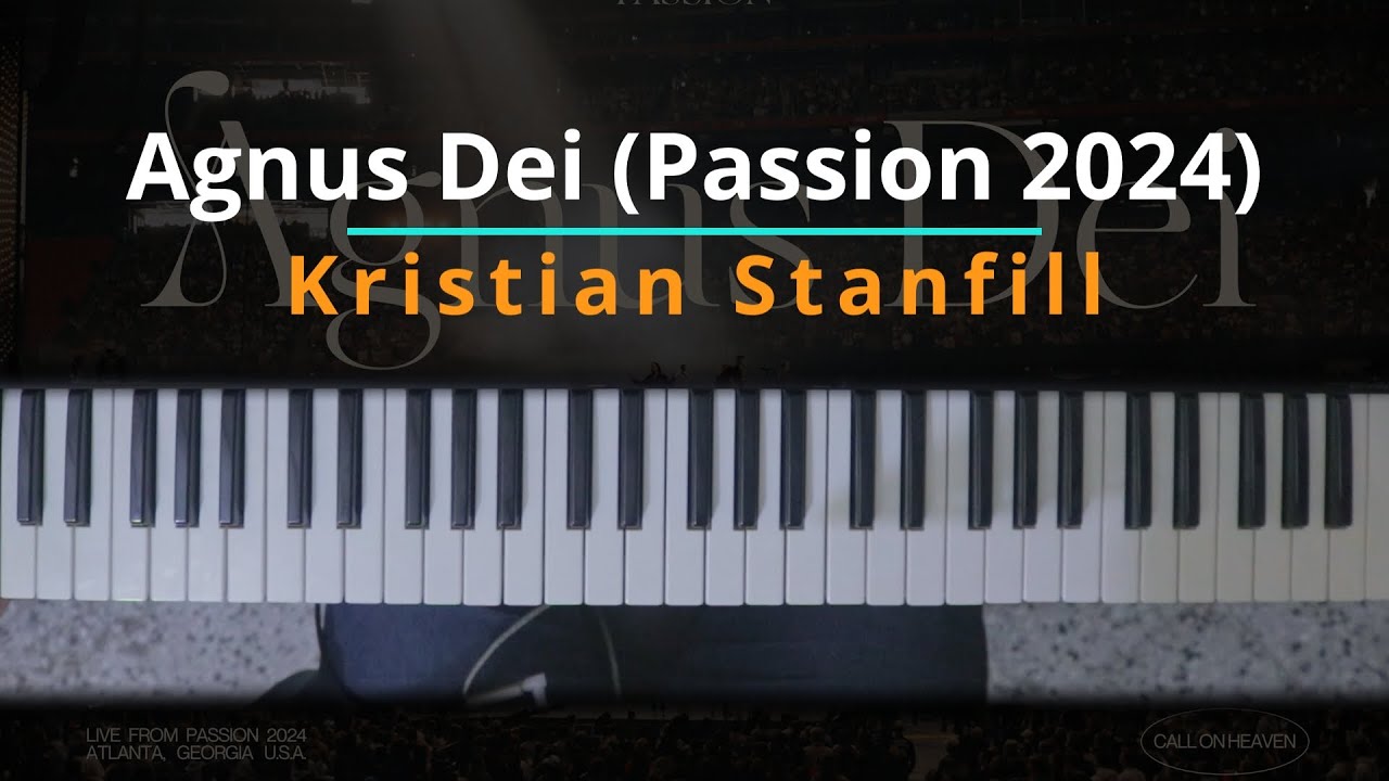 #TUTORIAL Passion, Kristian Stanfill - Agnus Dei (Live From Passion 2024) |Kevin Sánchez Music|