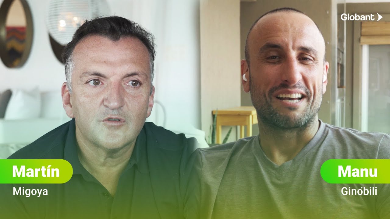 Una charla entre Manu Ginóbili y Martín Migoya, CEO y Co-founder de Globant