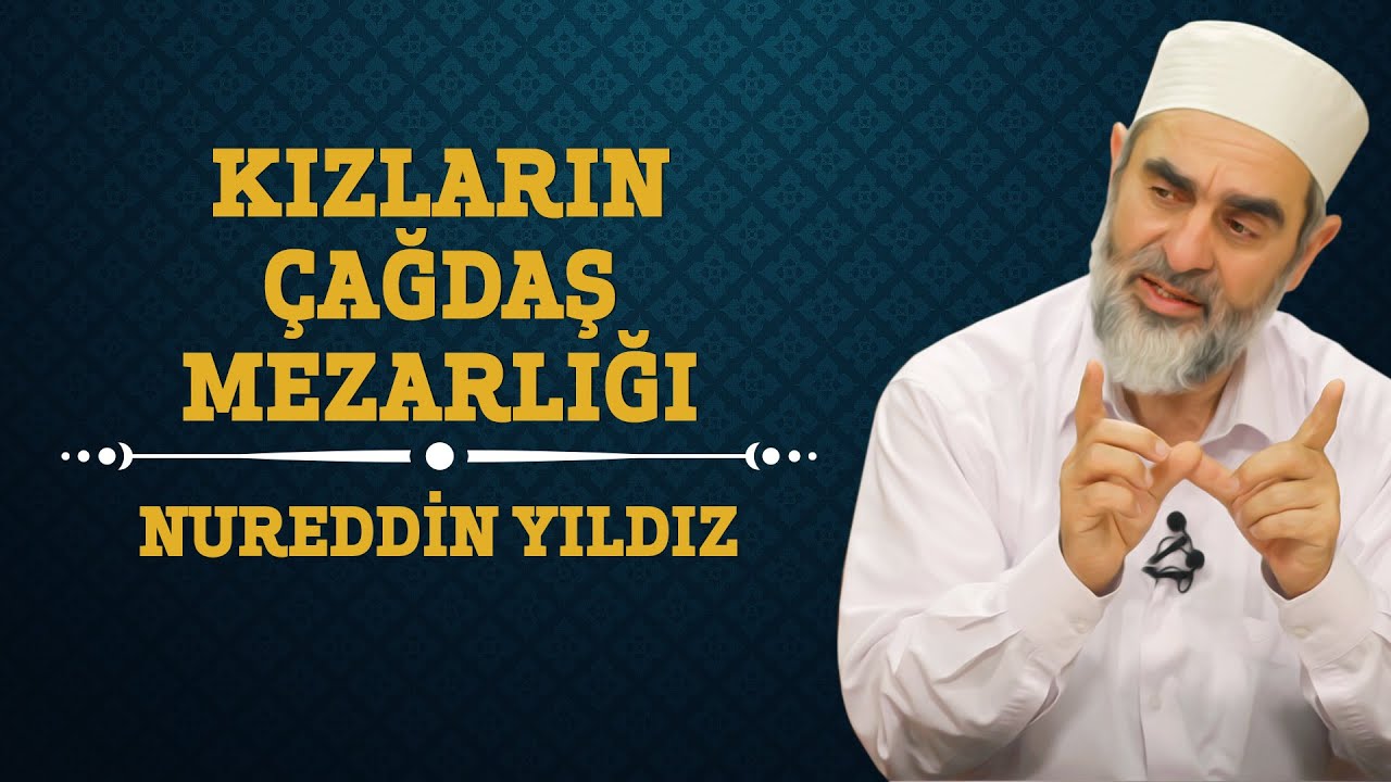Kızların Çağdaş Mezarlığı - Nureddin Yıldız - Sosyal Doku Vakfı