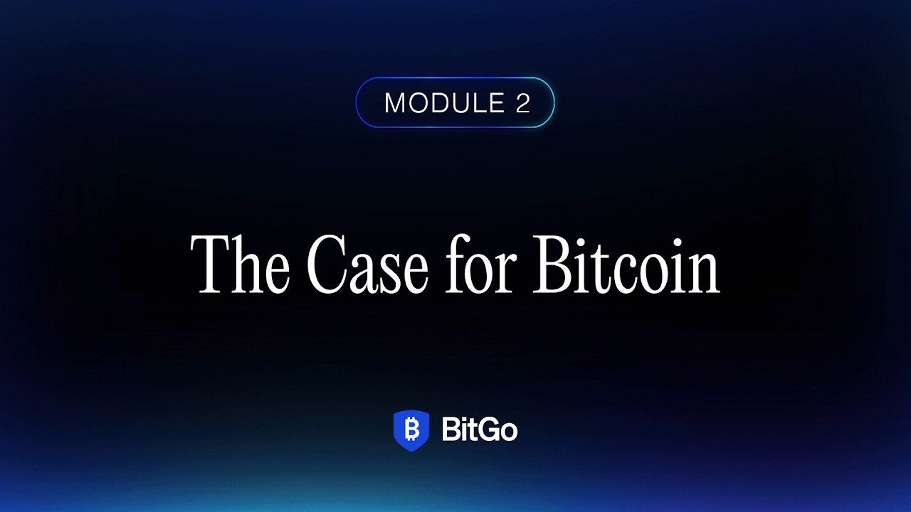 Module 2: The Case for Bitcoin | The Bitcoin Treasury Course