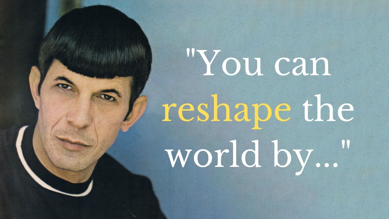 Wise Spock Quotes That Will Make You Think