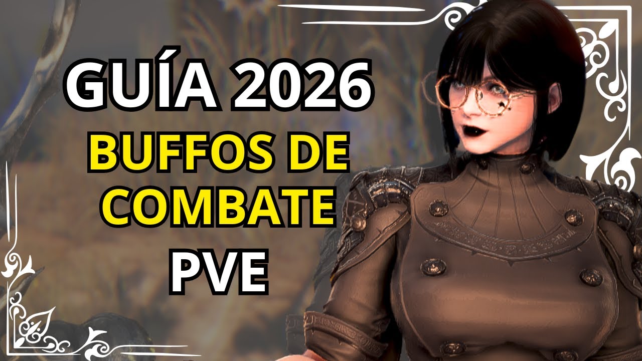 BDO ⚔️ GUÍA BUFFOS DE COMBATE 2026 ⚔️