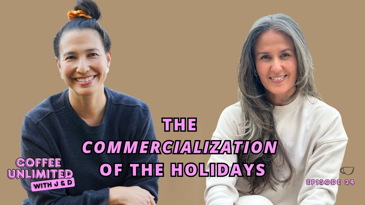 Episode 24 The Commercialization of the Holidays