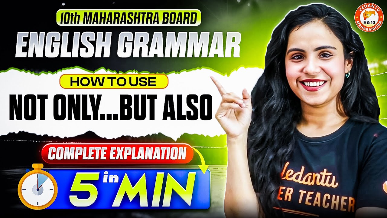 Class 10th NOT ONLY BUT ALSO in 5 Minutes | Class 10th English Grammar | MH Board | Bhumika Mam