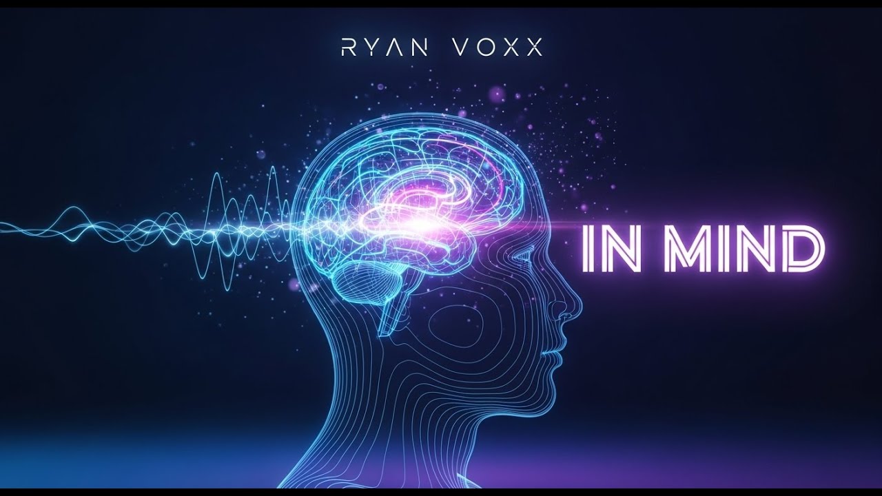 Ryan Voxx - In mind - EDM Music 2026