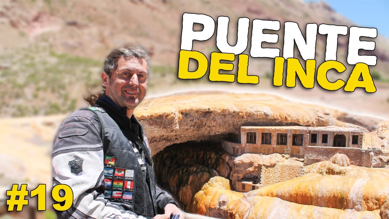 A famosa Puente del INCA - Ushuaia de moto em 2012 - EP19 - Guga Dias