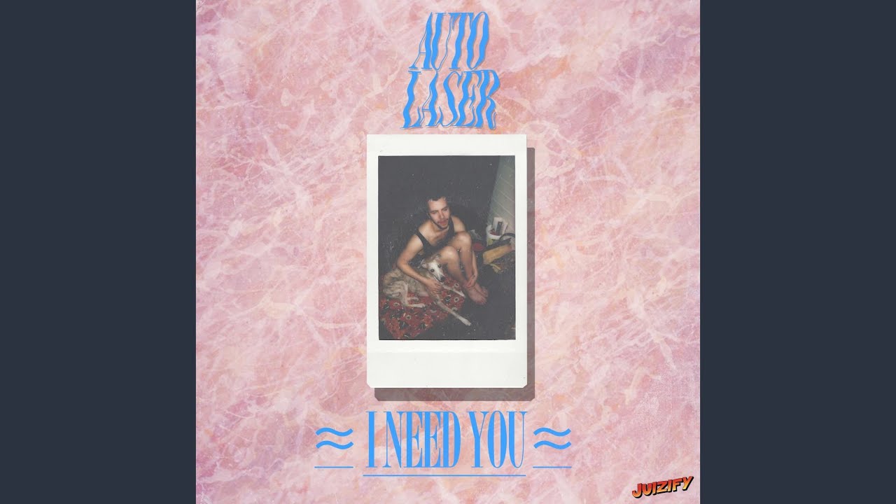 I Need You